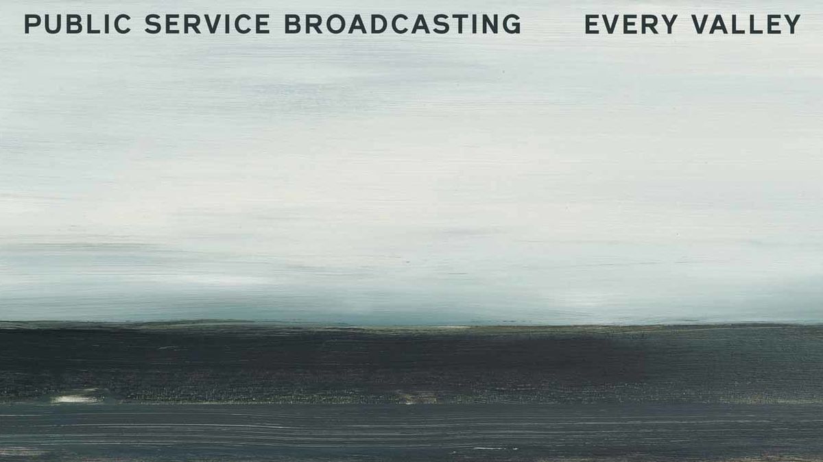 Public Service Broadcasting Every Valley album review Louder