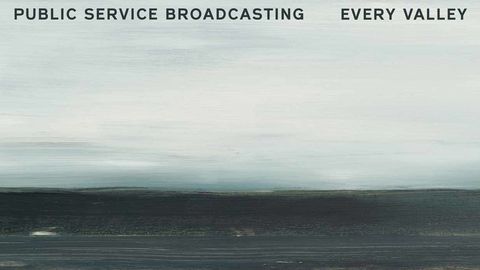 Public Service Broadcasting - Every Valley album artwork