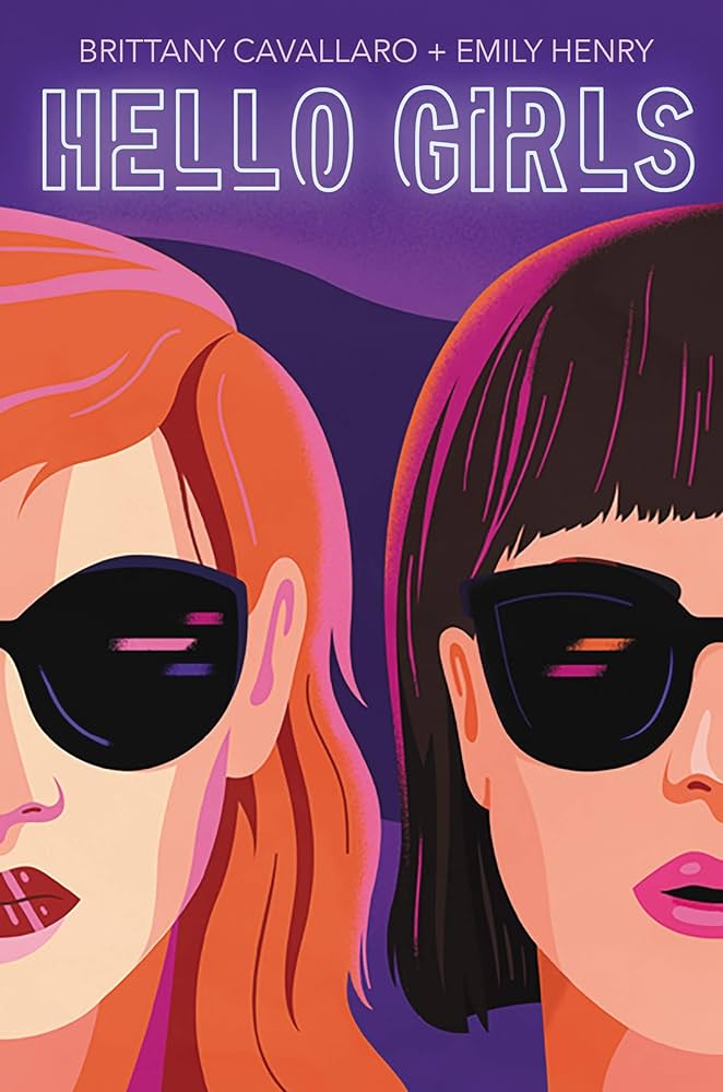 the cover of the book hello girls with a split image of two women's faces in black sunglasses