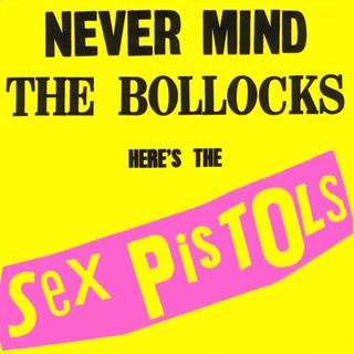 70s album covers: Never Mind the Bollocks