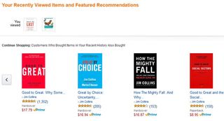Amazon keeps track of the user’s browsing history and shows recently viewed items