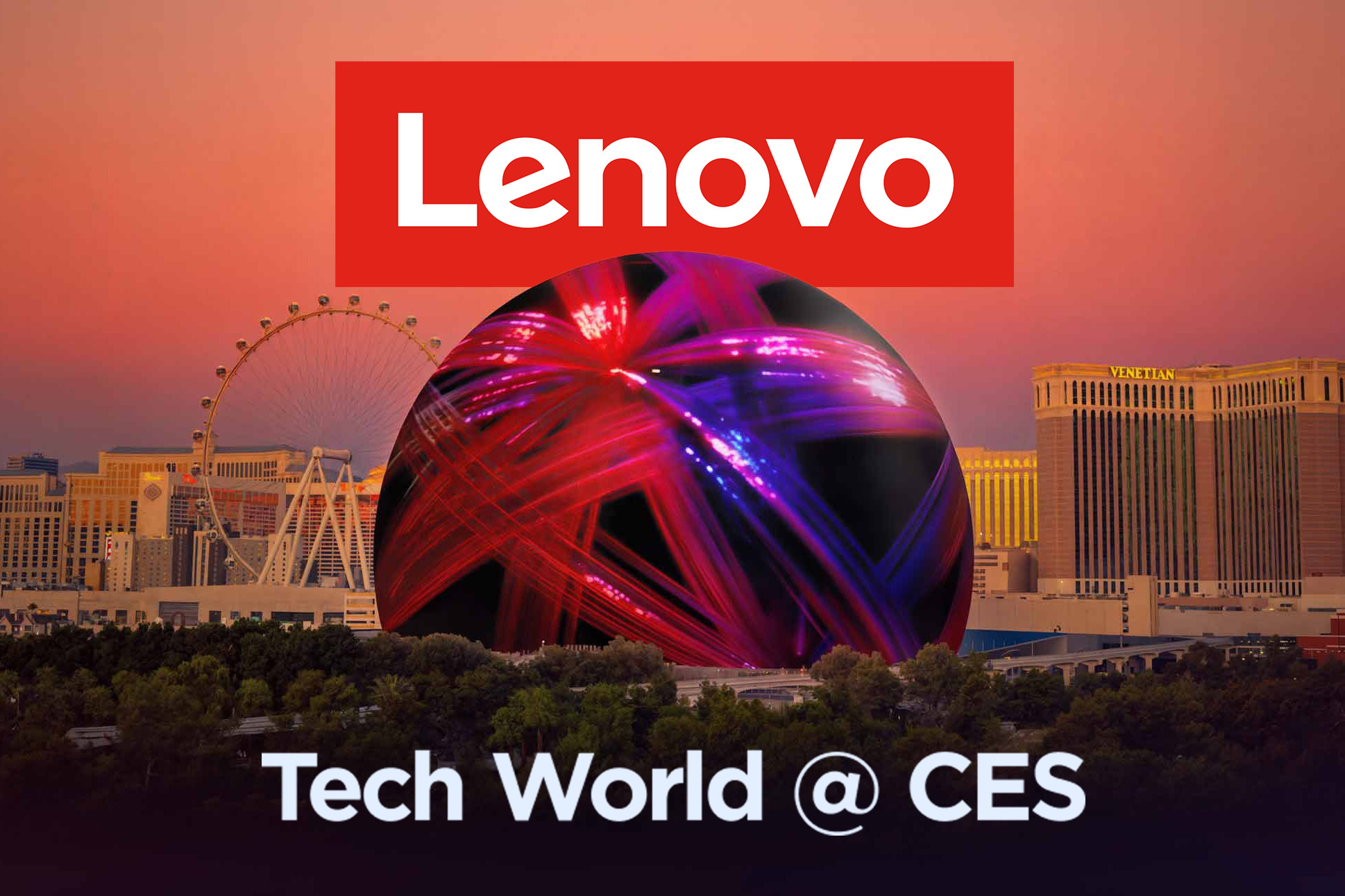 Lenovo Tech World 2026 at The Sphere
