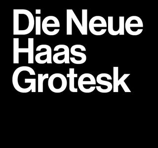 Neue Haas Grotesk