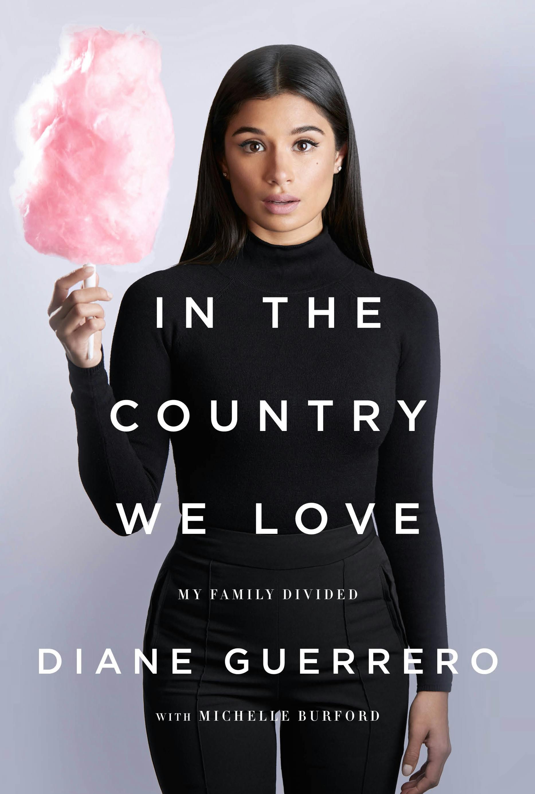in the country we love diane guerrero best celebrity memoirs
