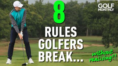 8 Rules Golfers Break Without Realising