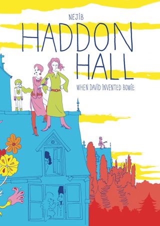 This new graphic novel tells the extraordinary story of Bowie's time at Haddon Hall