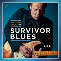Walter Trout: Survivor Blues
