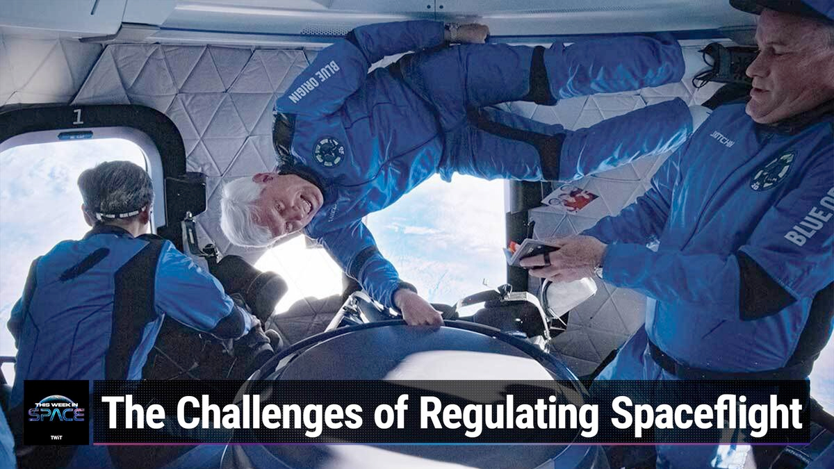 This Week In Space podcast: Episode 89 — Who’s in Charge in Space? Space