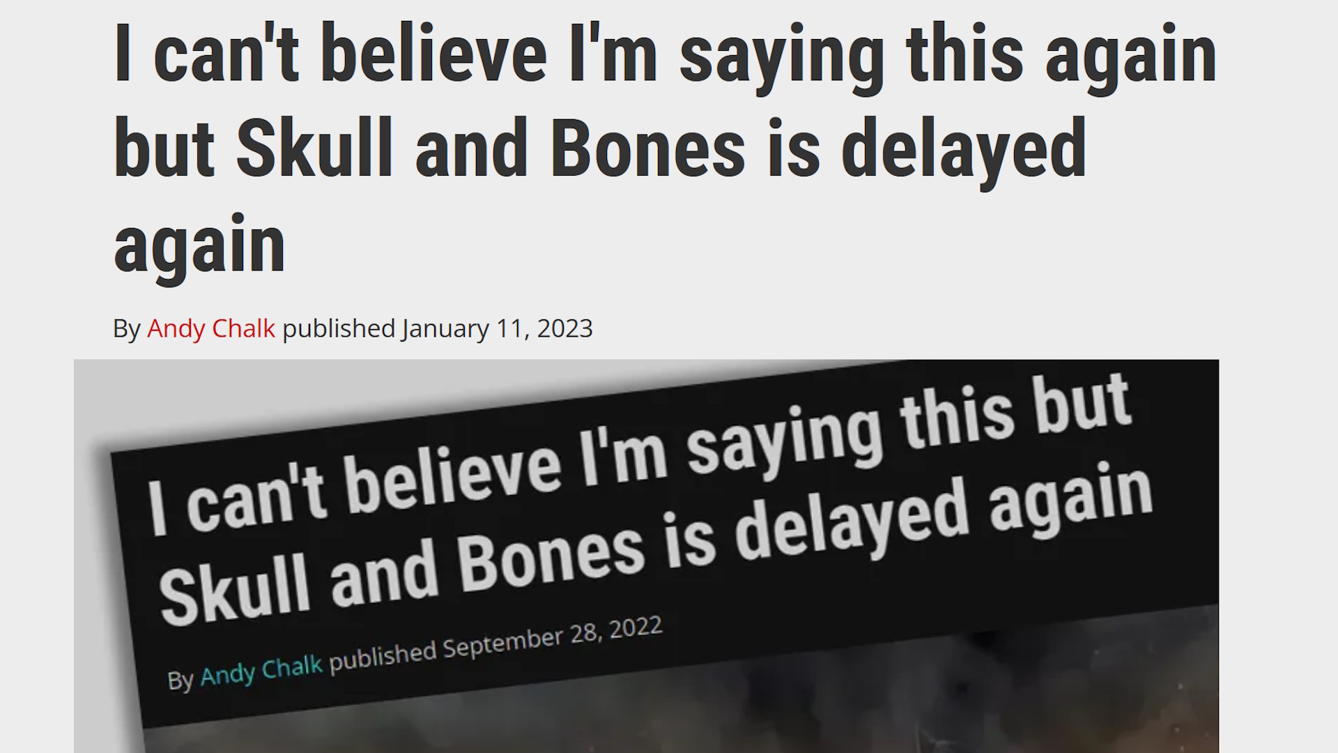  I can't believe I'm saying this again, again, but Skull and Bones is delayed again 