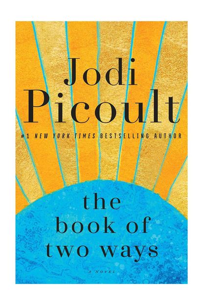 'The Book of Two Ways' By Jodi Picoult 