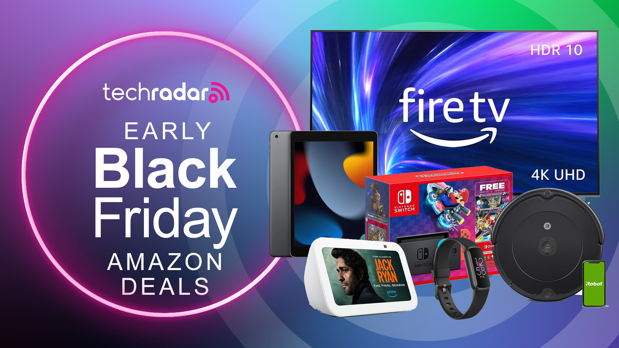 Amazon Fire TV, iPad, Nintendo Swich, Echo Show, Fitbit Luxe and Roomba next to the TechRadar early Black Friday deals logo