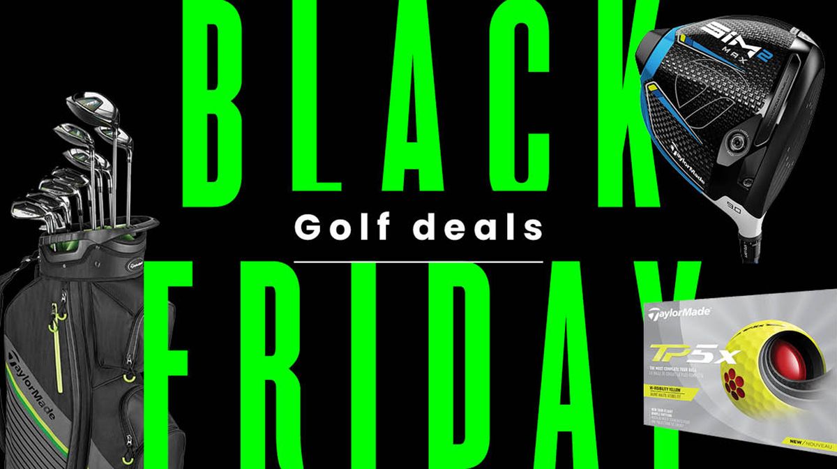 Best Black Friday TaylorMade Deals Golf Monthly