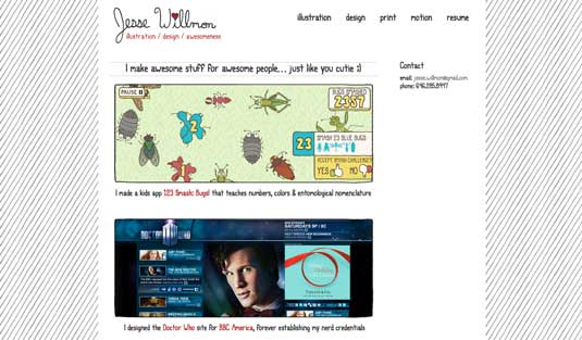 Jesse Willmon tells a compelling story with a bit of personality thrown in (www.jessewillmon.com/new_portfolio)