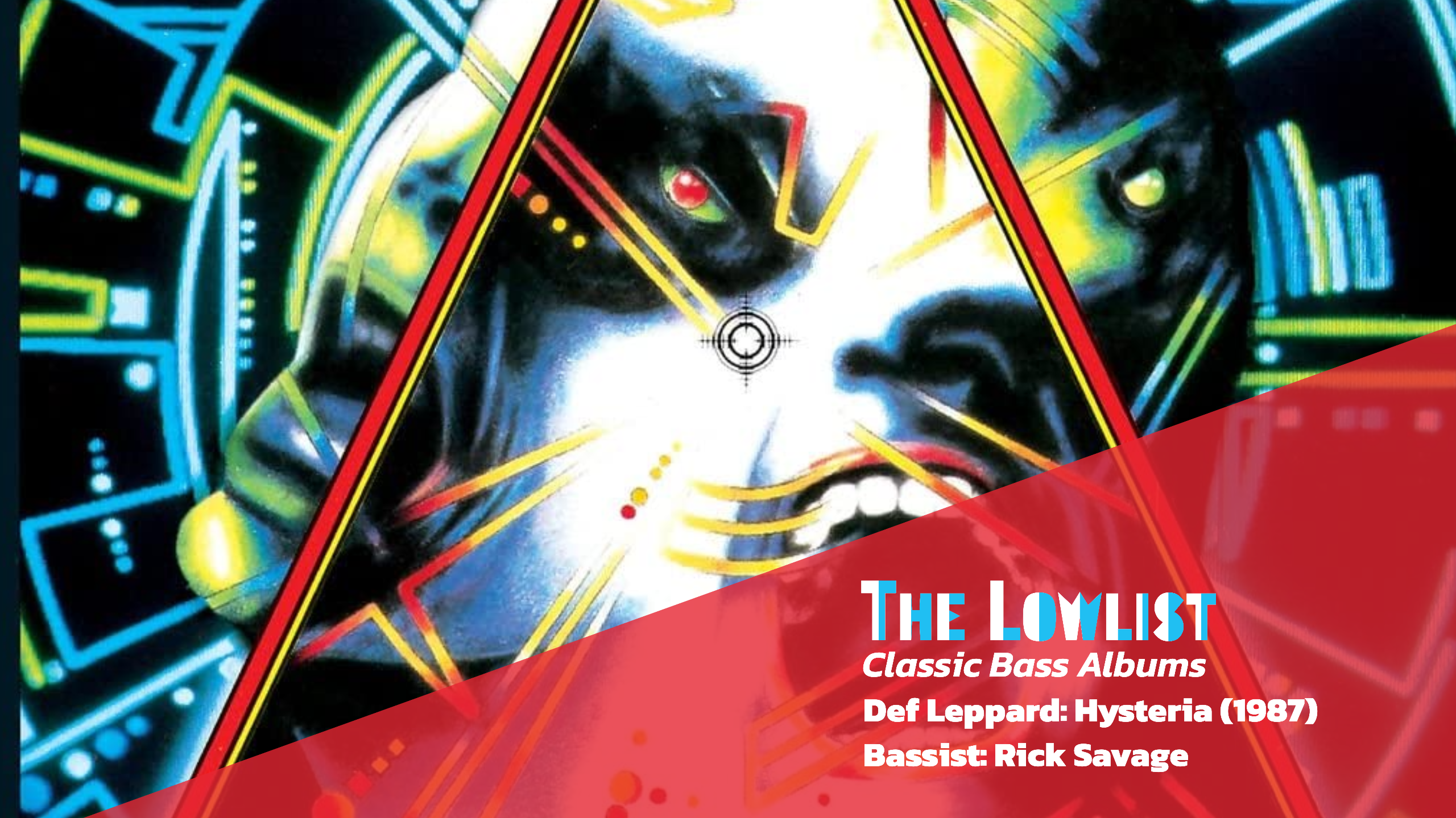 The Lowlist: Def Leppard's Hysteria, the album that changed