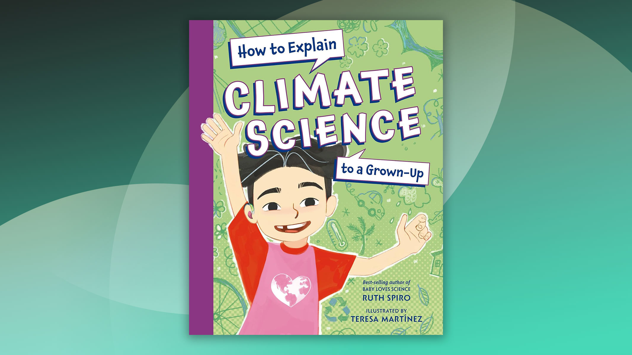 "How to Explain Climate Science to a Grown-Up " book cover