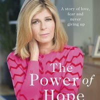 Kate Garraway - The Power Of Hope: A story of love, fear and never giving upKate's book about Derek's devastating health battle and the impact it's had on their family is out April 29th.