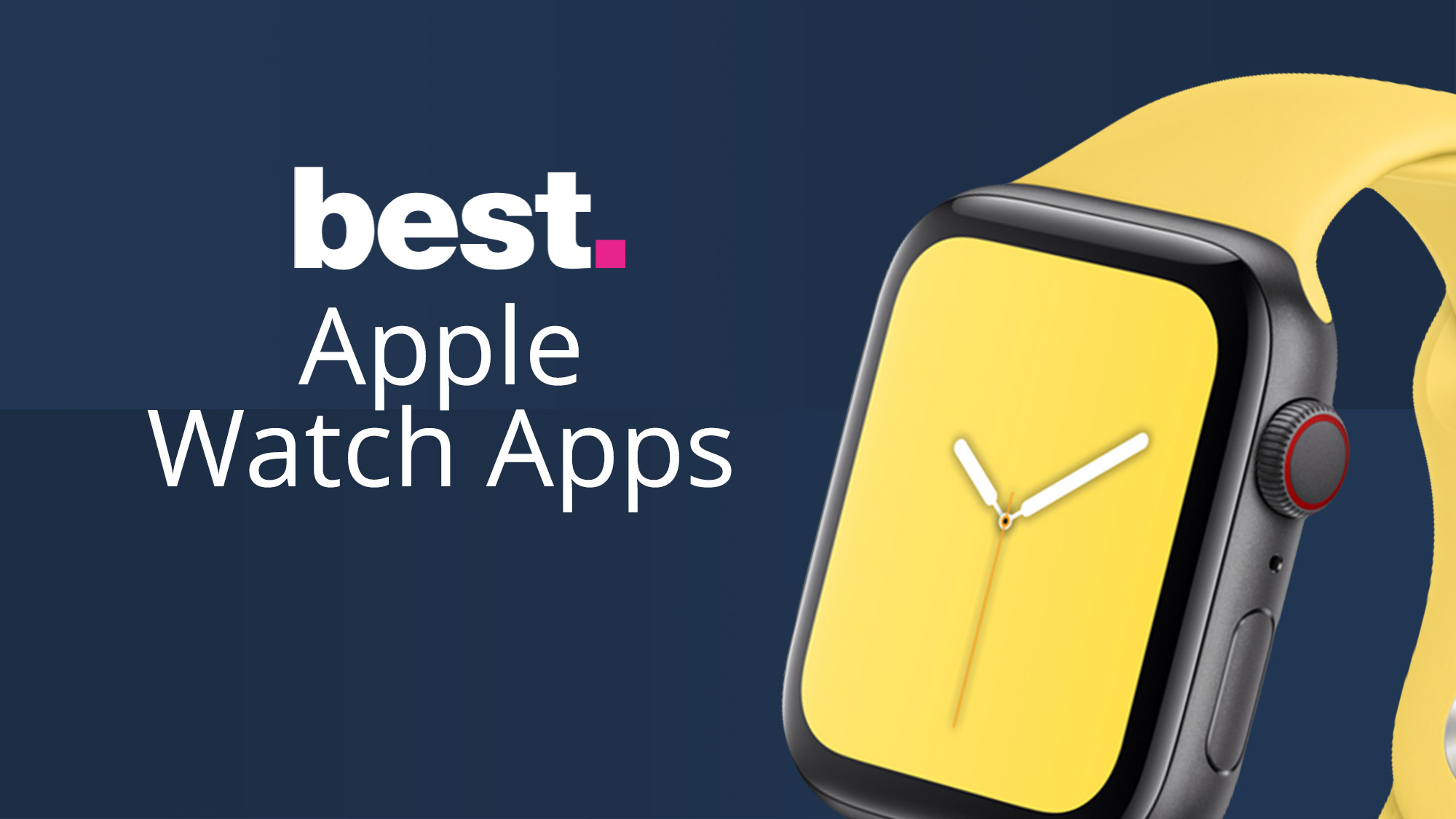 The Best Apple Watch Apps We Ve Used In 2020 Techradar