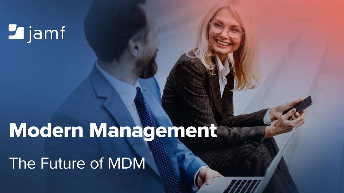 Modern management: The future of MDM