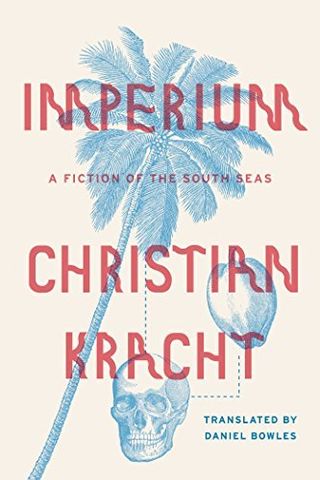 Imperium — Christian Kracht