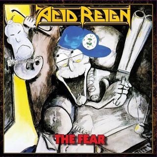 Acid Reign's The Fear album artwork