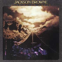 Jackson Browne - Running On Empty (1977)