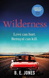 Wilderness by B. E. Jones | £9.99 Amazon
