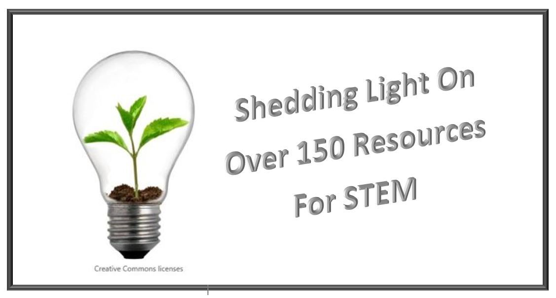 Light bulb with plant growing inside &quot;Shedding Light on Over 150 Resources For STEM&quot;