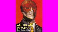 American Psycho – Bret Easton Ellis (1991)
