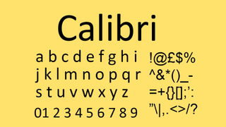 Black text displaying the sans serif font Calibri on a yellow background.