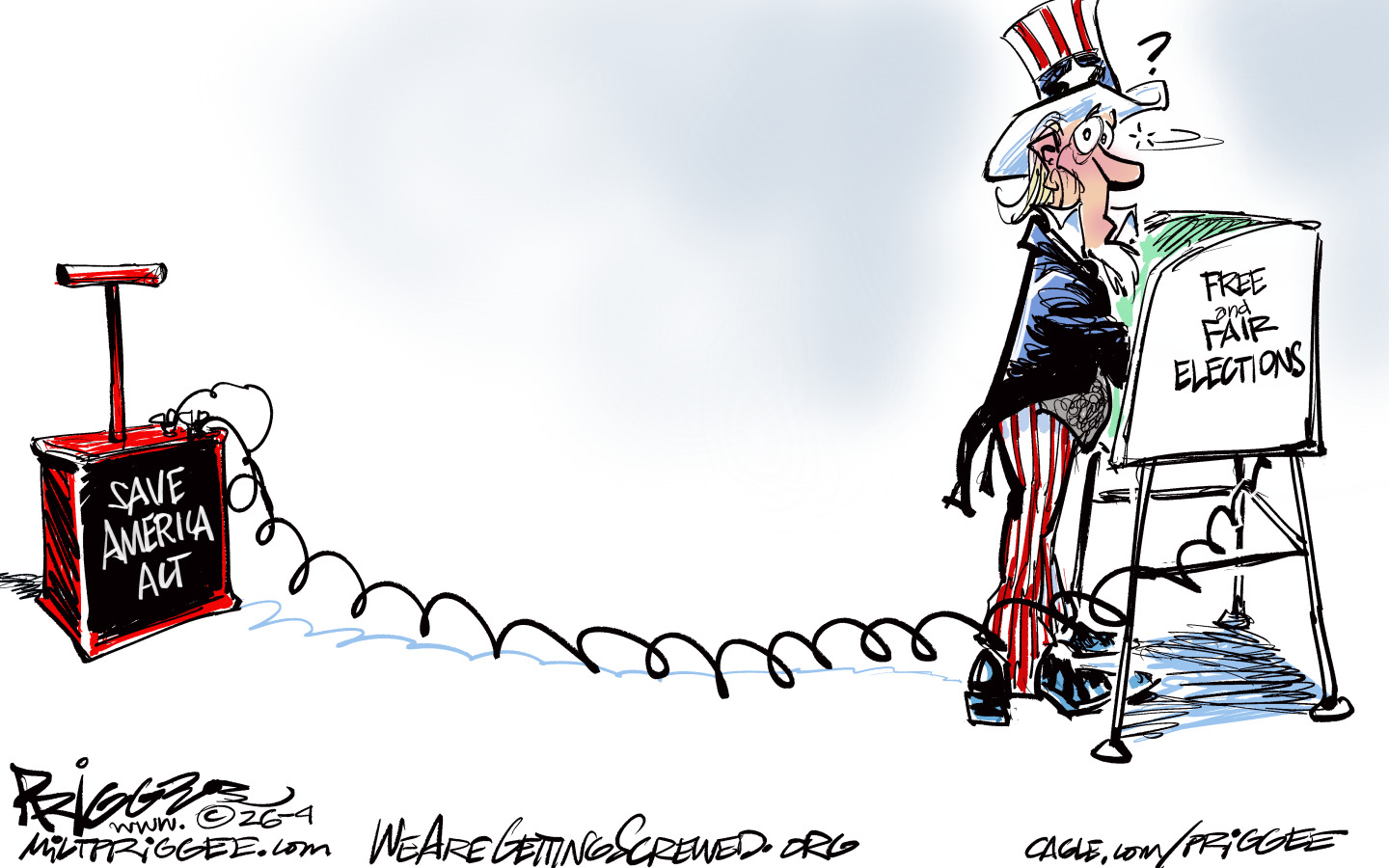 This cartoon depicts Uncle Sam voting at a booth labeled &amp;ldquo;Free and Fair Elections.&amp;rdquo; There&amp;rsquo;s a plunger like you&amp;rsquo;d use for a bomb connected to the booth via a long wire. The plunger is named &amp;ldquo;Save America Act.&amp;rdquo;
