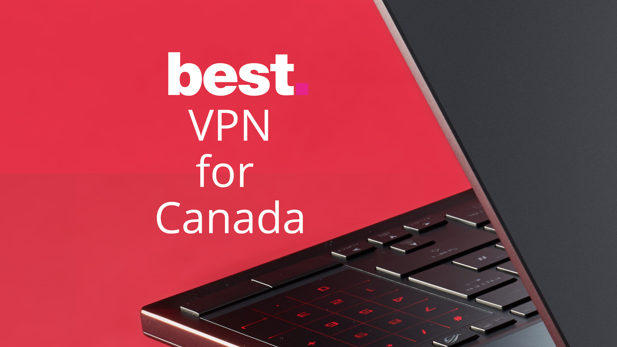 The best VPN for Canada in 2024 TechRadar