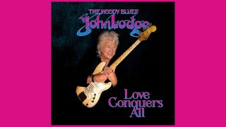 John Lodge – Love Conquers All EP