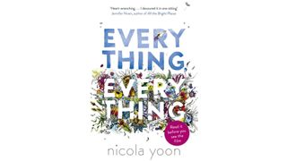 Front cover with floral arrangement over the text Everything Everything as a book for teens