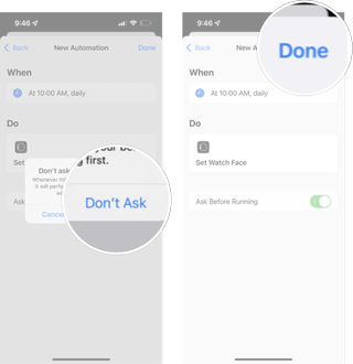 Finish Creating Time Based Automation: Tap Don't Ask on the pop-up alert, and then tap done.