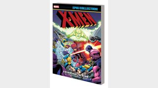 X-MEN EPIC COLLECTION: CHILDREN OF THE ATOM TPB – NEW PRINTING!