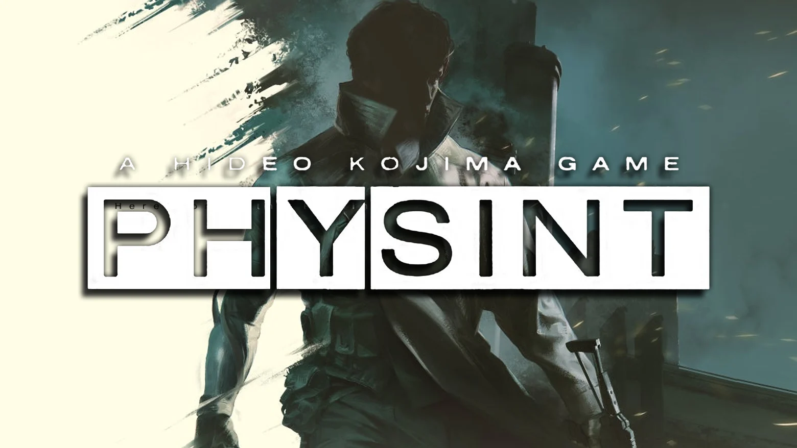 Hideo Kojima's PHYSINT