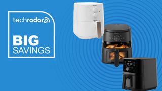 Three air fryers on a blue background with TechRadar's Big Savings deals logo