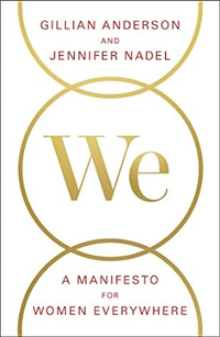 We: A Manifesto for Women Everywhere,&nbsp;£8.99&nbsp;| Amazon&nbsp;