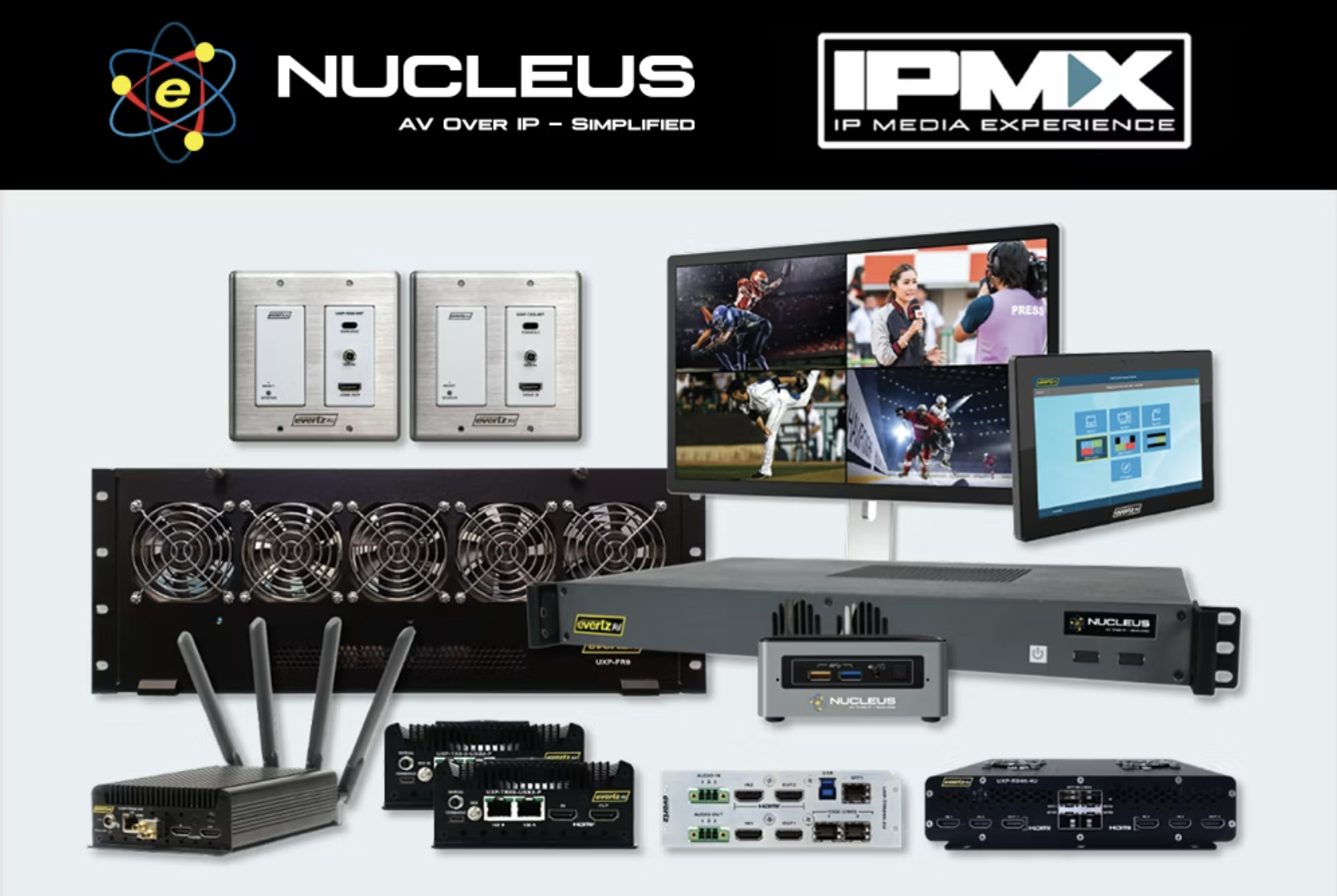 Evertz | IPMX Certified MMA and NUCLEUS