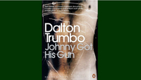 Johnny Got His Gun - Dalton Trumbo