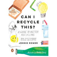 Can I Recycle This?: A Guide to Better Recycling and How to Reduce Single-Use Plastics | Was $26.00, now $20.35 from Amazon