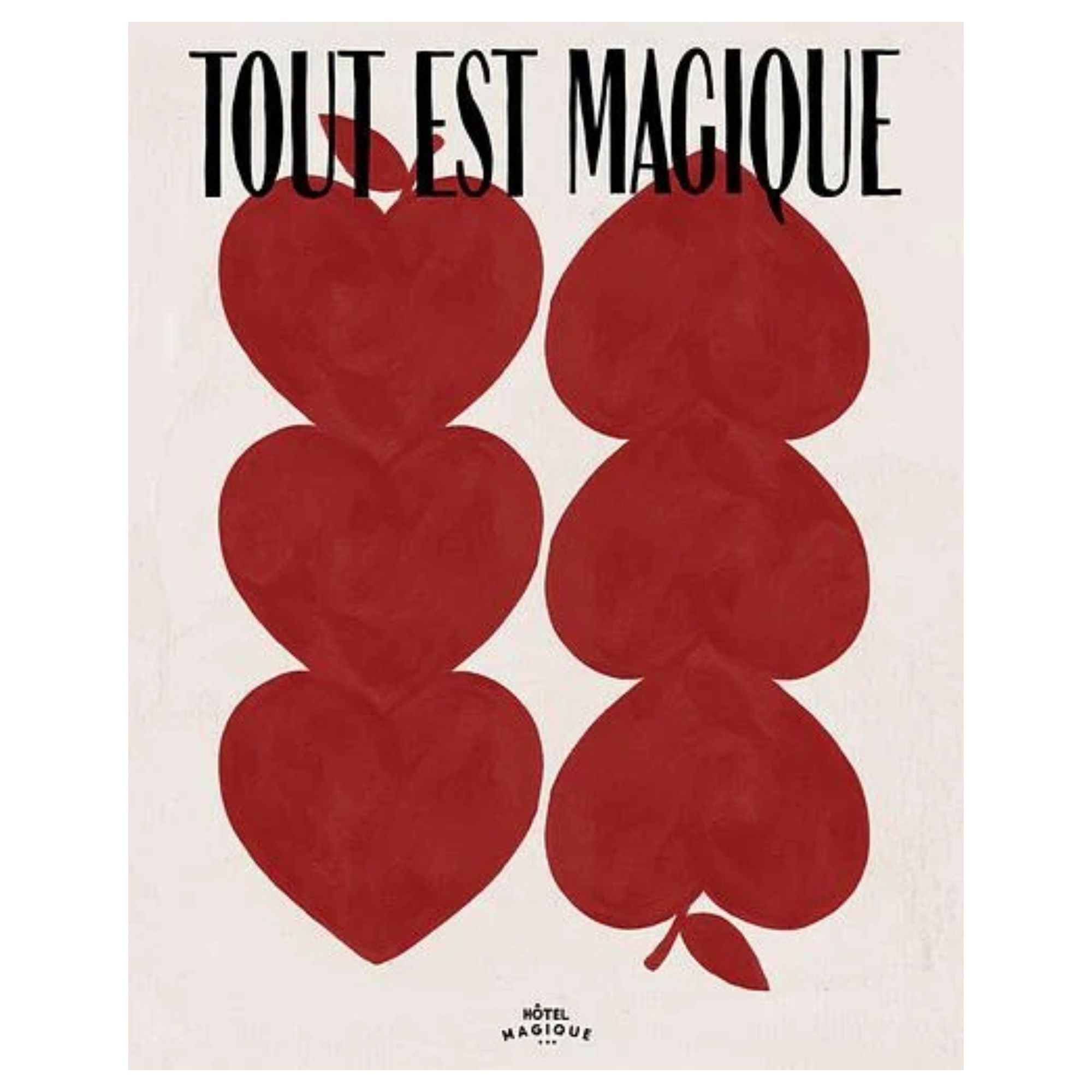 Tout est Magique print with hearts