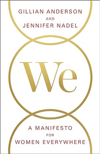 We: A Manifesto for Women Everywhere, £8.99&nbsp;| Amazon&nbsp;