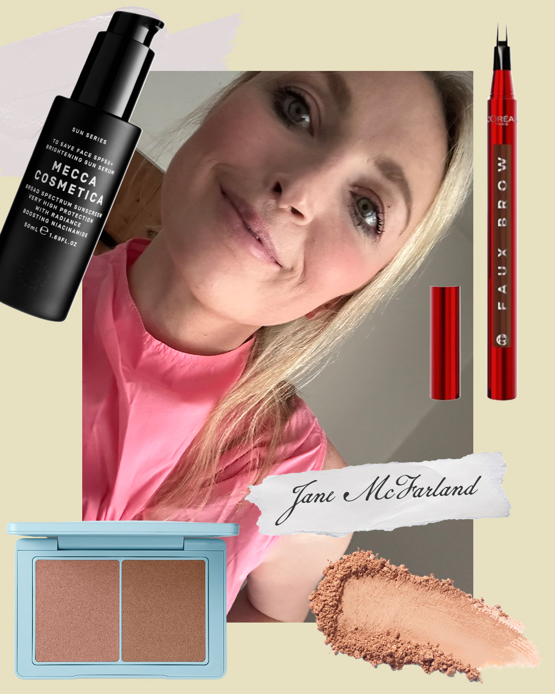 A picture of Jane McFarland next to products from Mecca Cosmetica, Westman Atelier and L'Or&amp;eacute;al