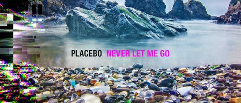 Placebo: Never Let Me Go cover art