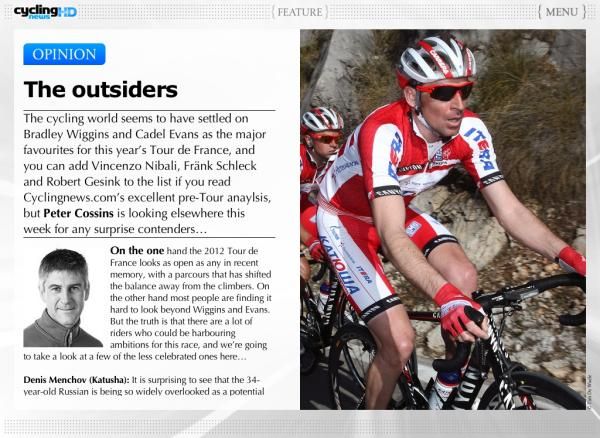 Denis Menchov is one of the dark horses for Tour de France glory according to the CNHD team