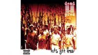   Dead Prez: Let's Get Free