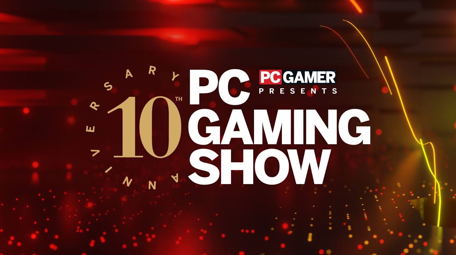  The PC Gaming Show returns June 9 to celebrate its 10-year anniversary and the most exciting new PC games 