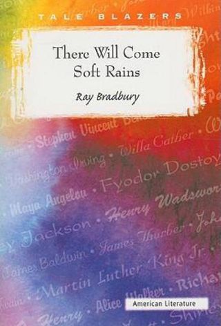 "There Will Come Soft Rains"