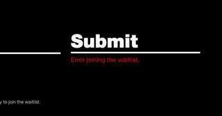 MoviePass 2.0's error message reads "error joining the waitlist"